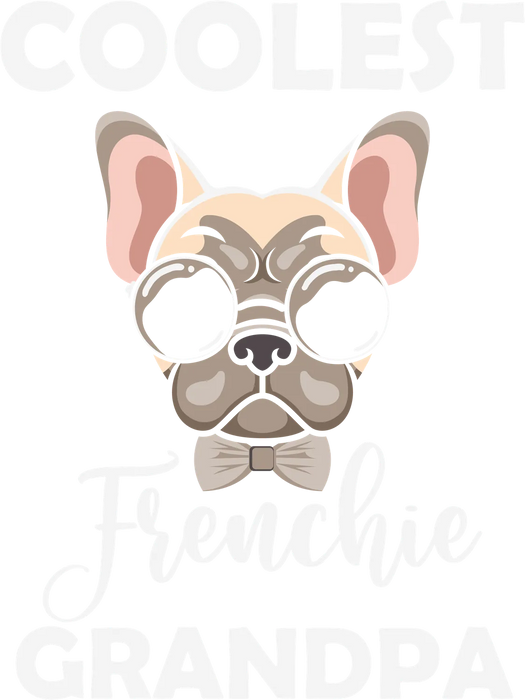 Coolest Frenchie Grandpa DTF Transfer