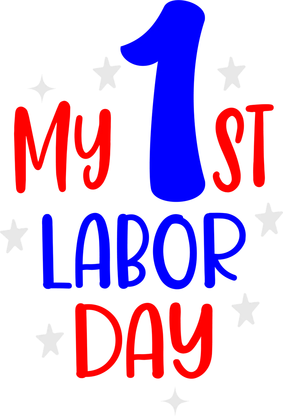 Labor Day Baby Custom DTF Print - My 1st Celebration