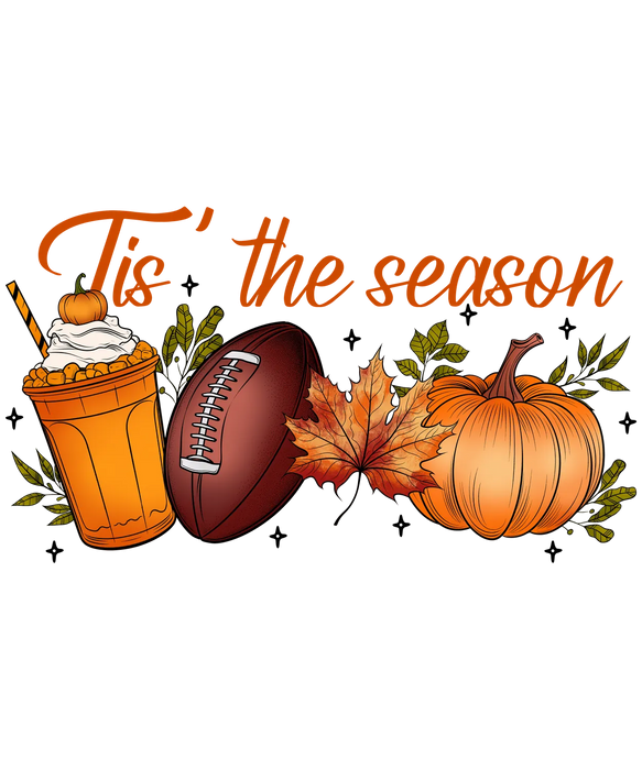 Autumn Vibes DTF Transfer Ready to Press 'Tis the Season