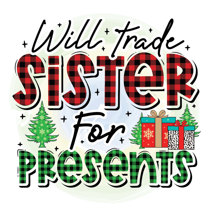 Christmas DTF Transfer Ready to Press: Sister for Presents