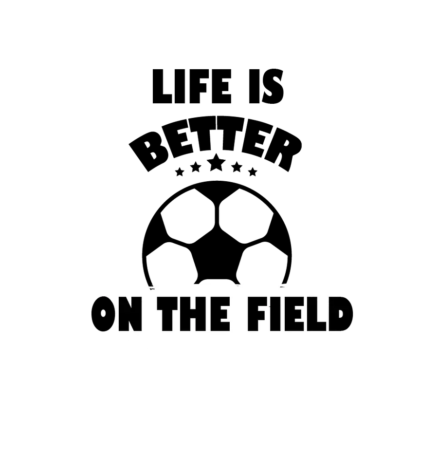 Soccer Apparel DTF Transfer Ready to Press - Life is Better…