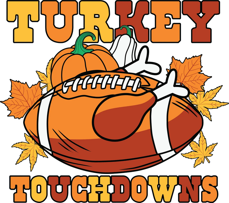 Turkey Touchdowns DTF Transfer Ready to Press