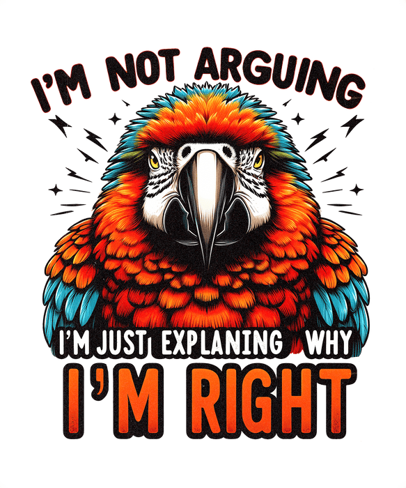 Sarcastic Parrot Design - DTF Ready To Press