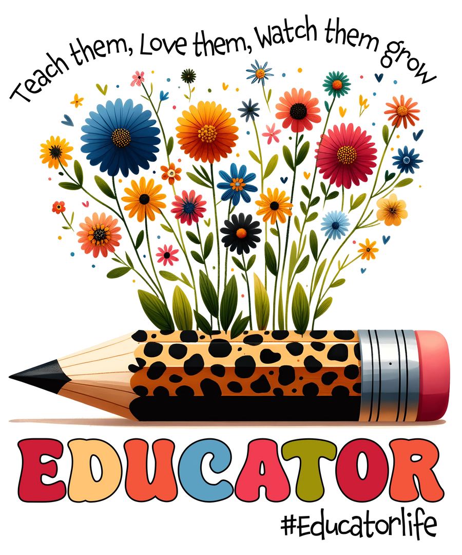Educator Life Teacher Day Design - DTF Ready To Press
