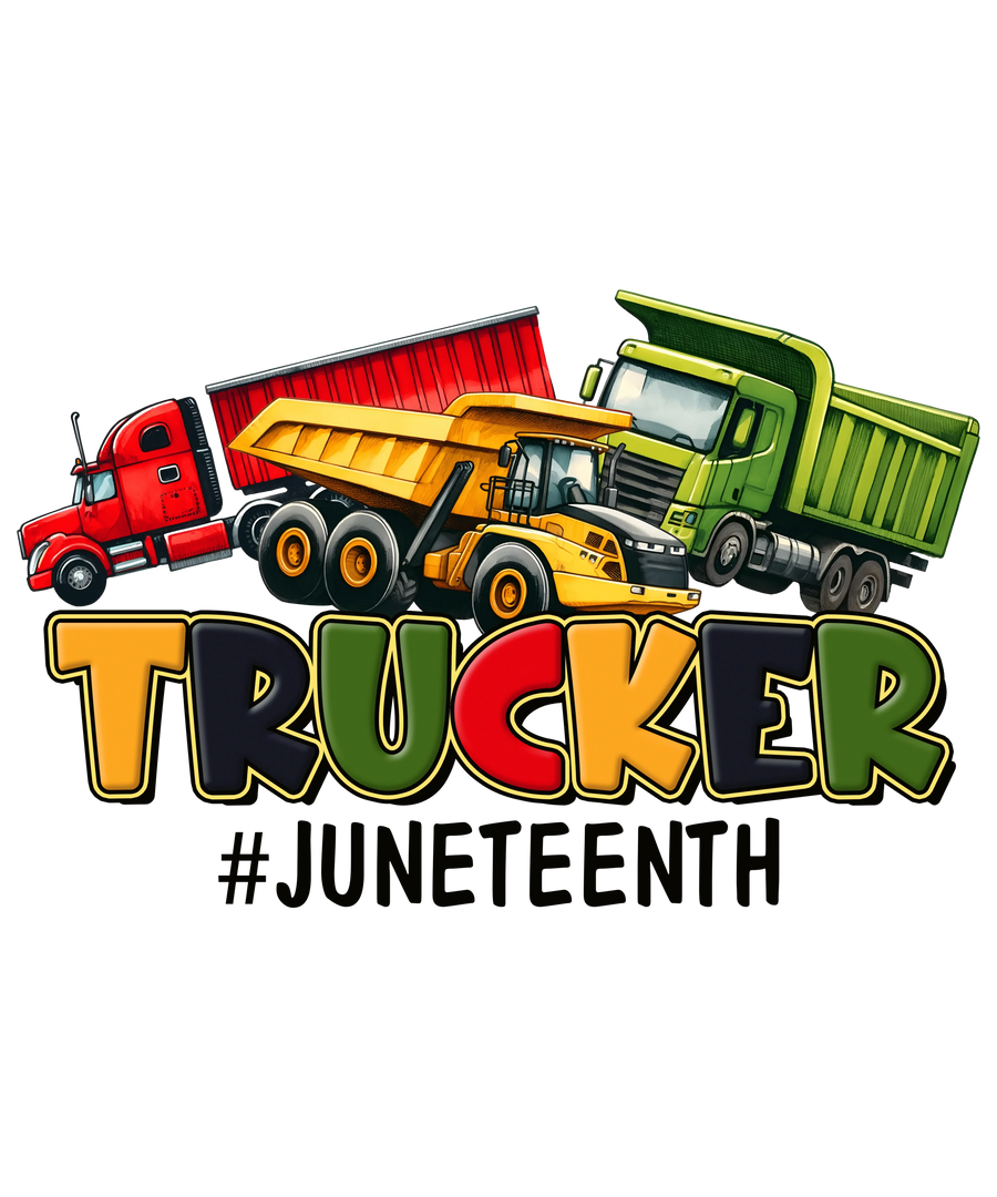 Trucker Juneteenth Design - DTF Ready To Press