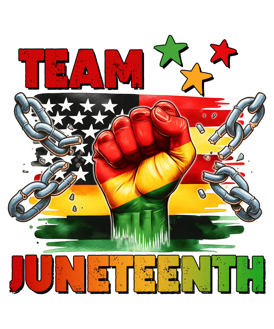 Team Juneteenth Design - DTF Ready To Press