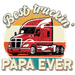 A220509-18-Best-Truckin-Papa-Ever-Dad-Sublimation.pngDTF Center