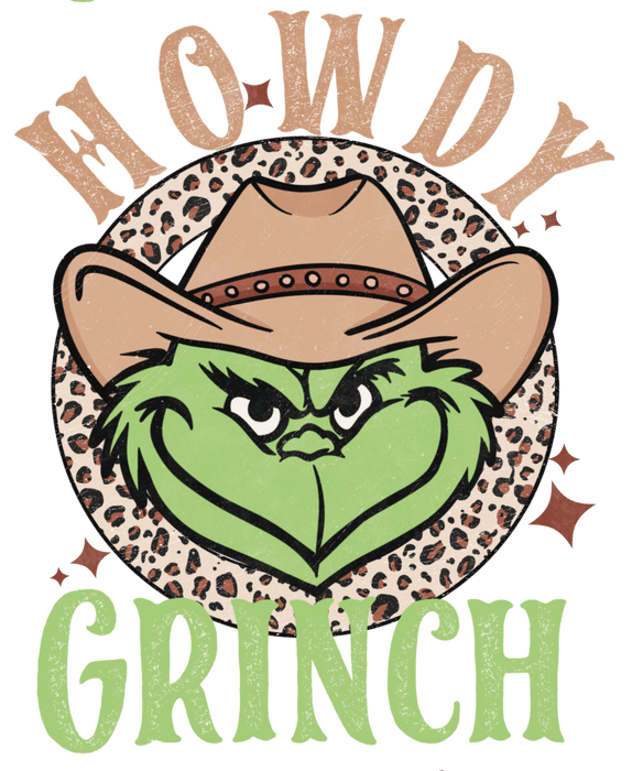 Howdy Grinch Christmas Design - DTF Ready To Press