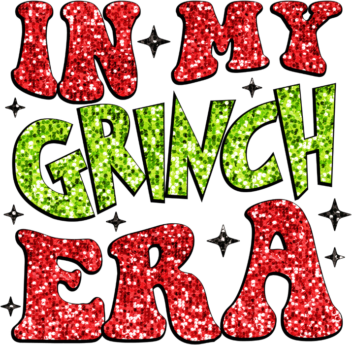 in my Grinch Era Christmas Design - DTF Ready To Press