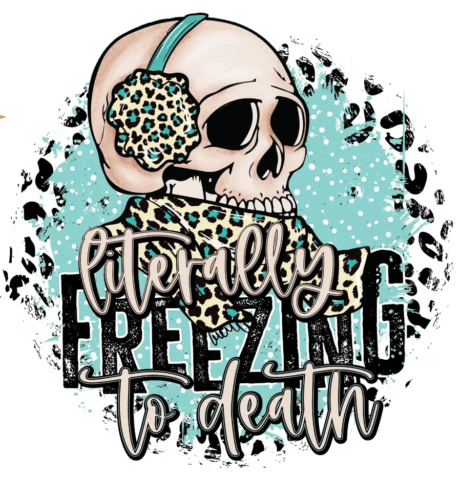 Freezing To Death Christmas Design - DTF Ready To Press