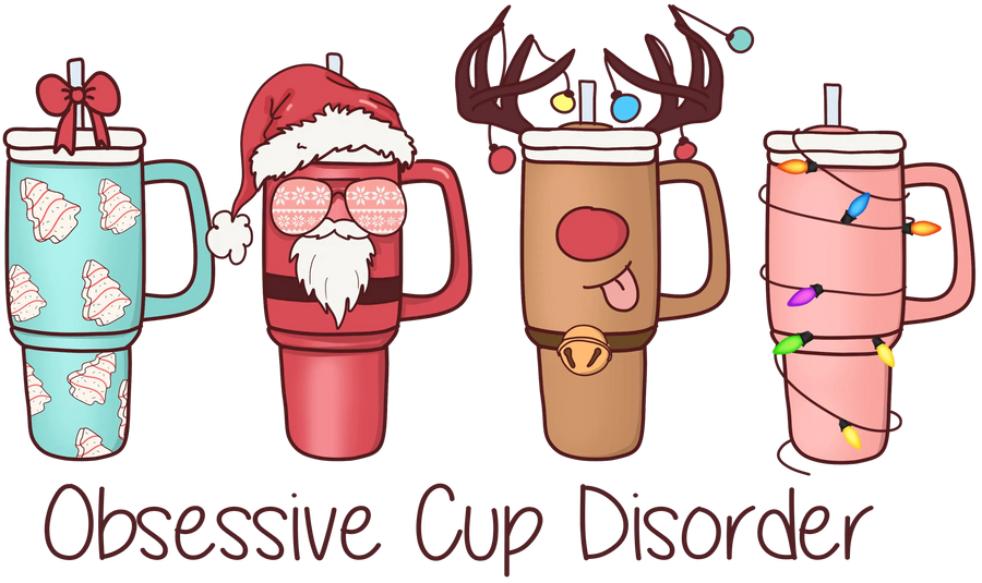 Obsessive Cup Disorder Christmas Design - DTF Ready To Press