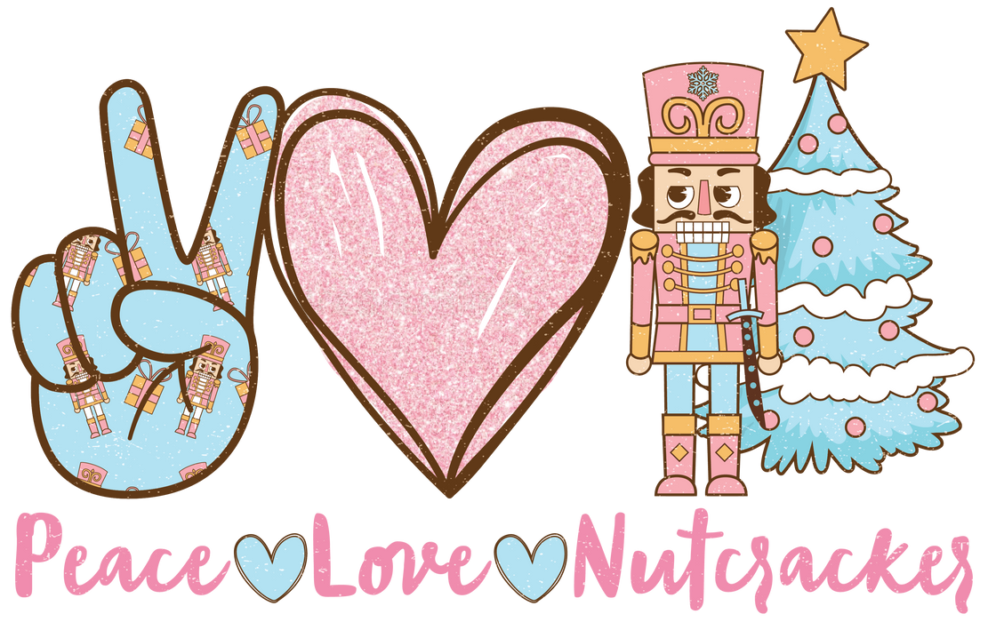 Peace Love Nutcracker Christmas Design - DTF Ready To Press