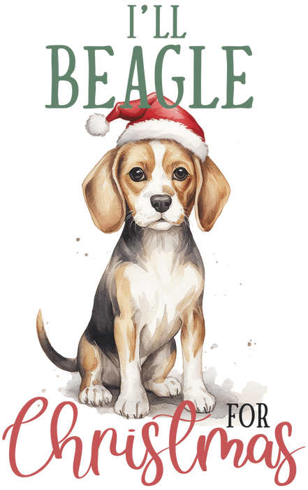 I'll Beagle Christmas Dog Design - DTF Ready To Press