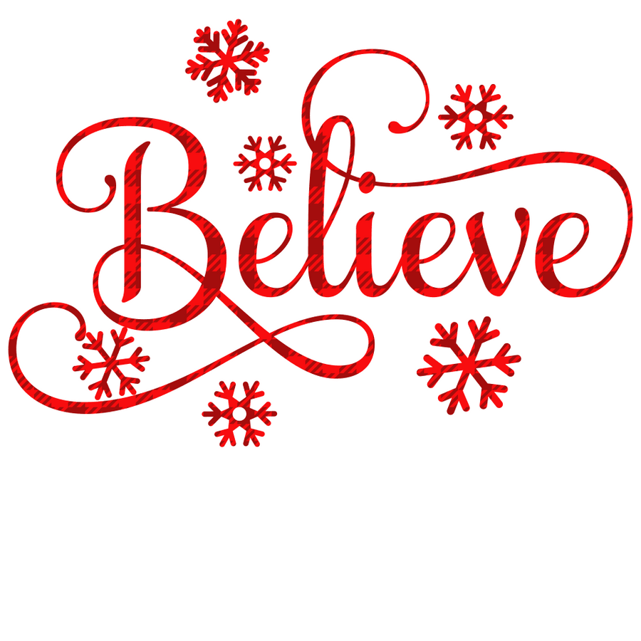 Christmas Believe Design - DTF Ready To Press