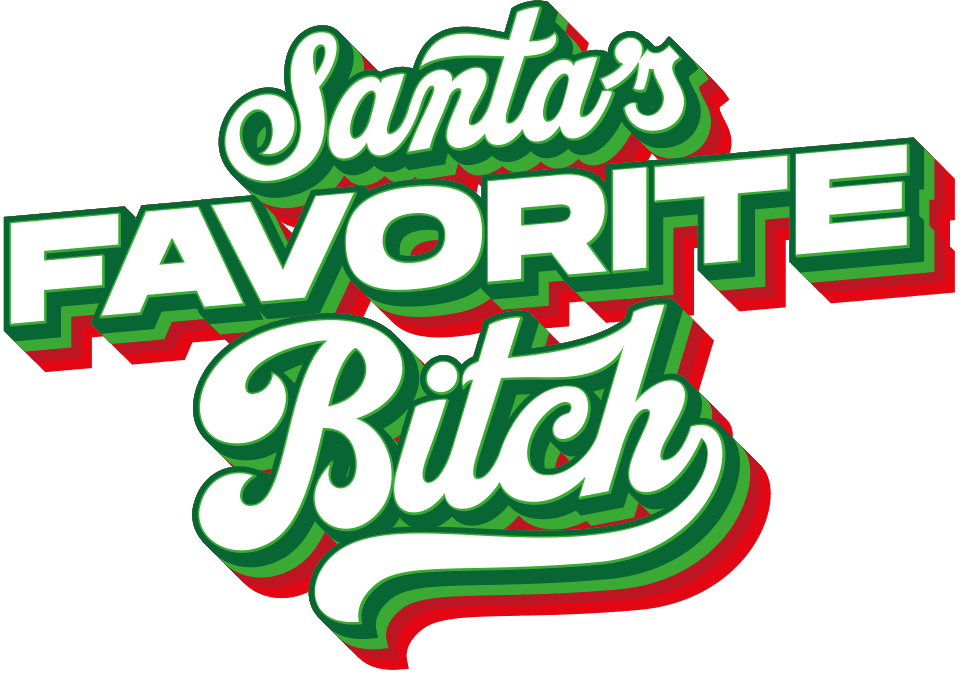 Santa's Favorite Bitch Christmas Design - DTF Ready To Press