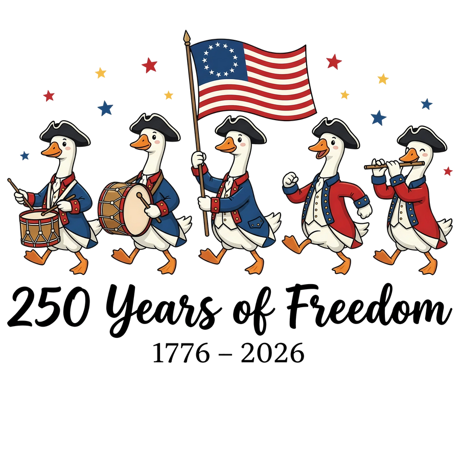 250 Years of Freedom Patriotic Goose Parade DTF Transfer Ready to Press
