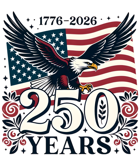America 250 Years Eagle Patriotic DTF Transfer Ready to Press