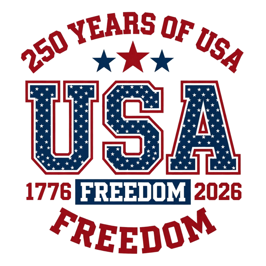 USA Freedom 250 Years Patriotic DTF Transfer Ready to Press
