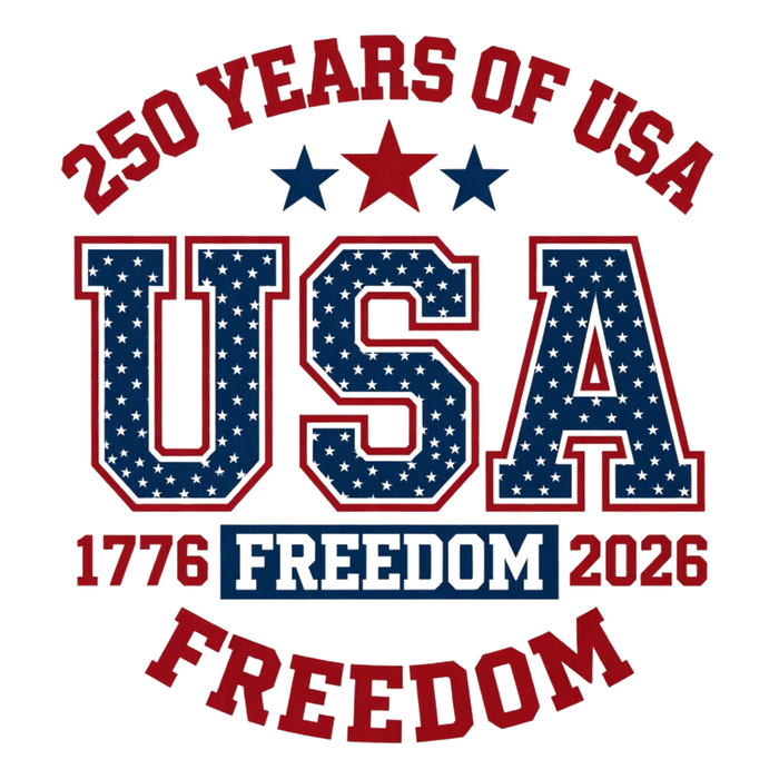 USA Freedom 250 Years Patriotic DTF Transfer Ready to Press