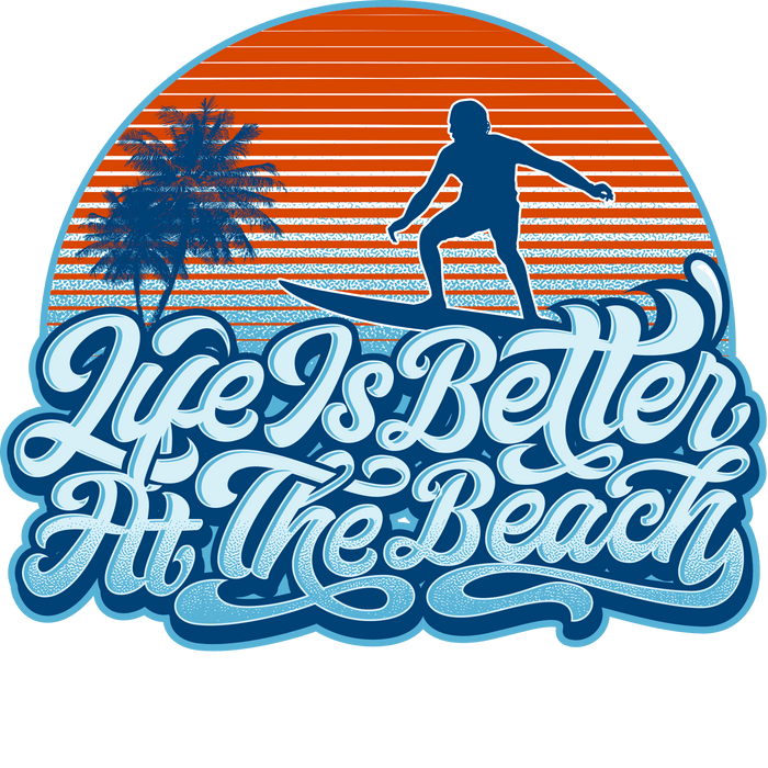 Life Is Better At The Beach Design - DTF Ready To Press