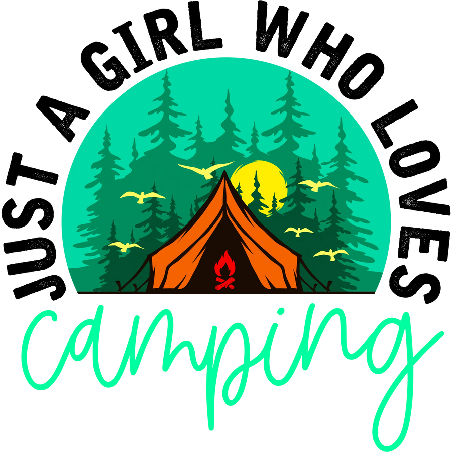 Just A Girl Who Loves Camping Design - DTF Ready To Press