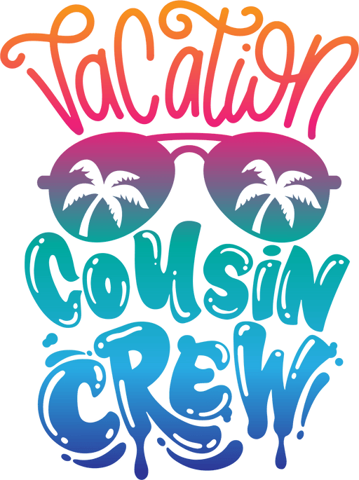 Summer Vacation Cousin Crew Design - DTF Ready To Press - DTF Center 