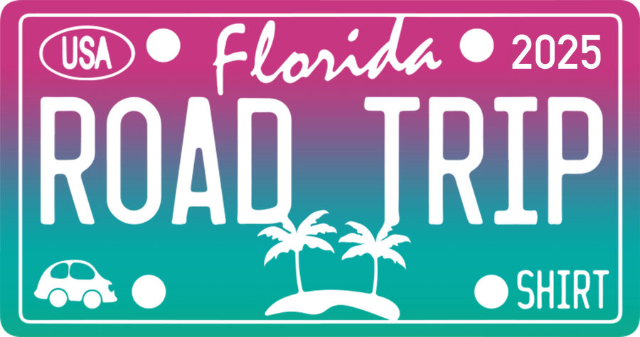 2025 Florida Road Trip Design - DTF Ready To Press