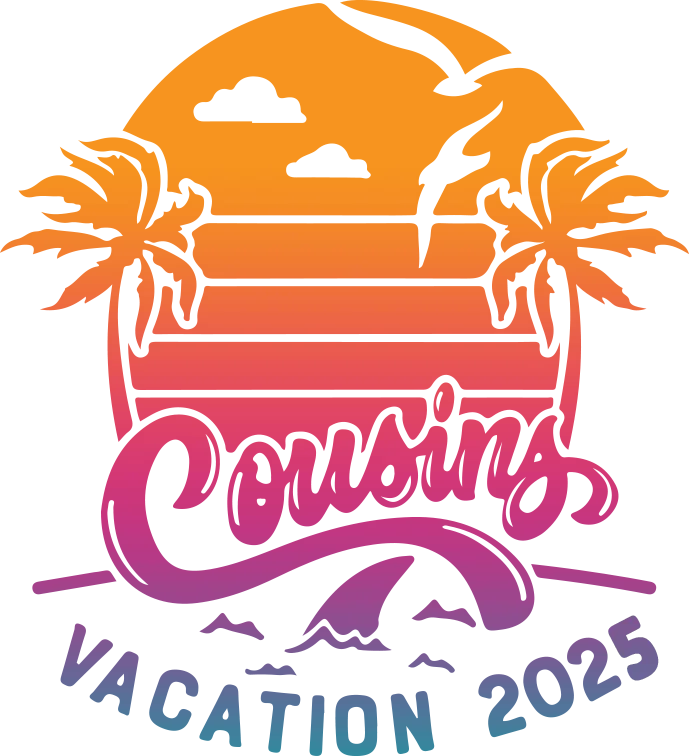 2025 Cousin Vacation Design - DTF Ready To Press