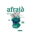 Afraid Wilting Flowers - DTF Ready to Press (original)