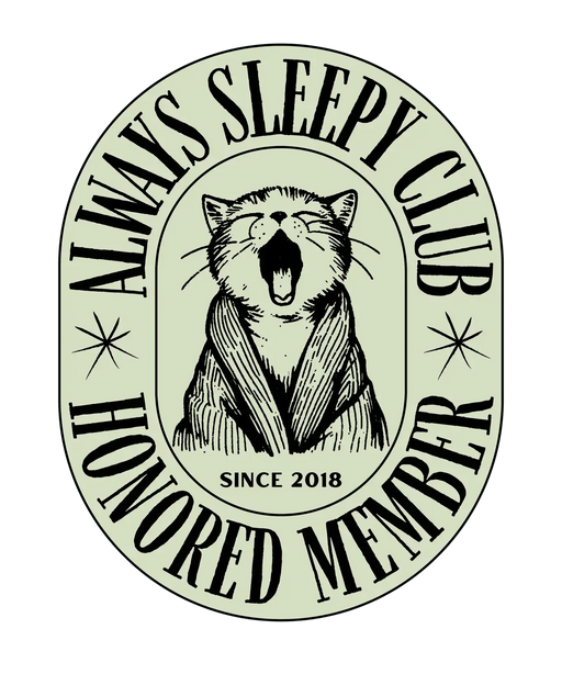 Always Sleepy Club - DTF Ready to Press (original)