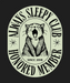 Always Sleepy Club - DTF Ready to Press (black_bg)