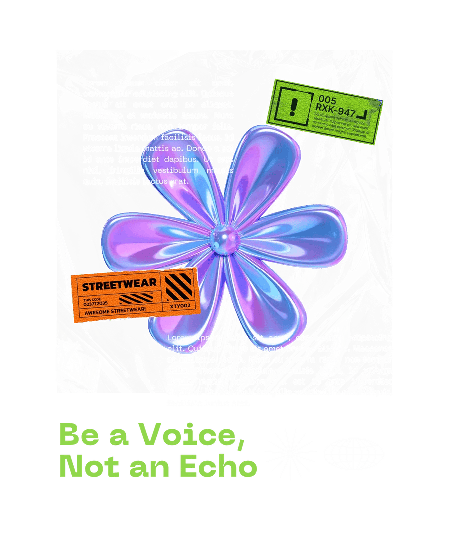 Be a Voice, Not an Echo - DTF Ready to Press