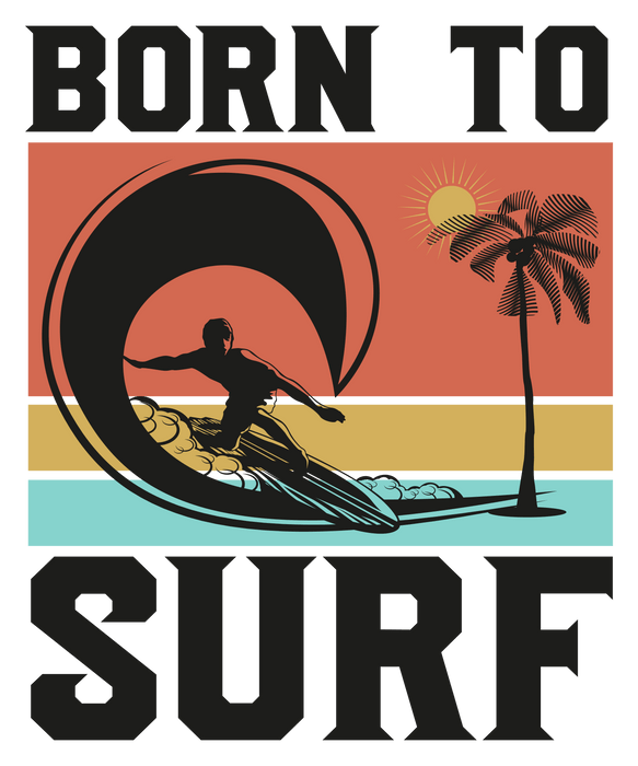 Burn To Surf Design - DTF Ready To Press