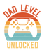 Dad Level Unlocked Design - DTF Ready To Press - DTF Center 