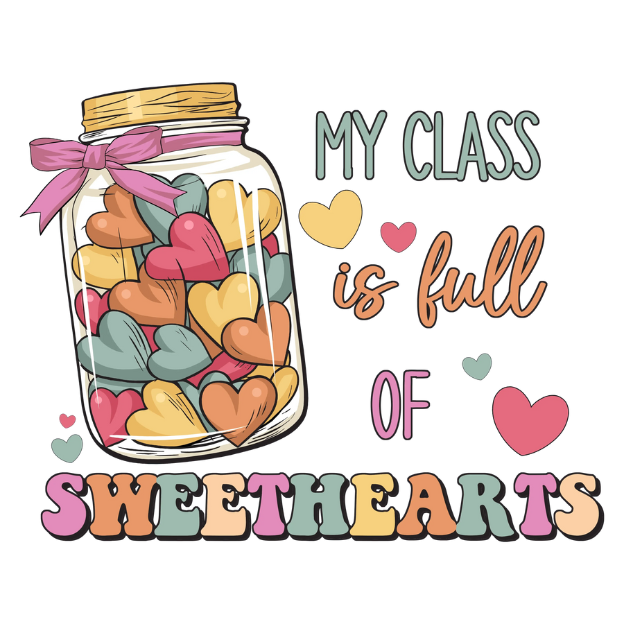 Sweethearts Funny Teacher Day Design - DTF Ready To Press