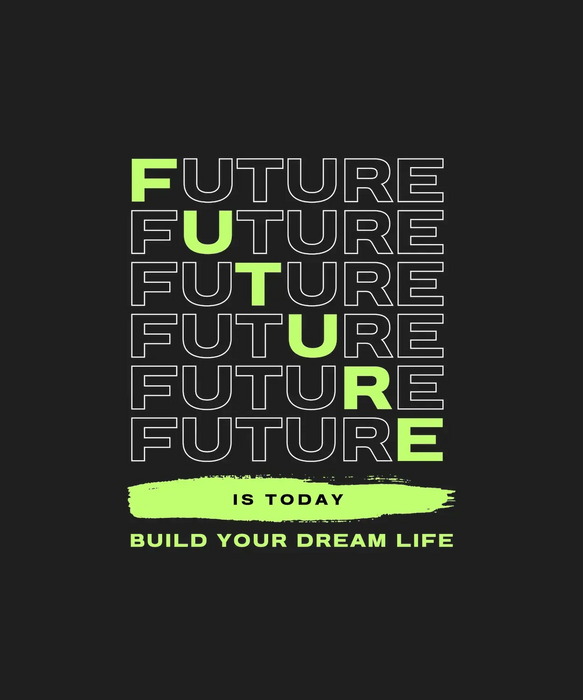 Future is Today - DTF Ready to Press (black_bg)