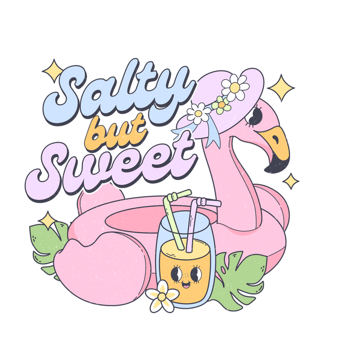 Salty But Sweet Design - DTF Ready To Press