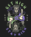 Get High 420 - DTF Ready to Press (black_bg)