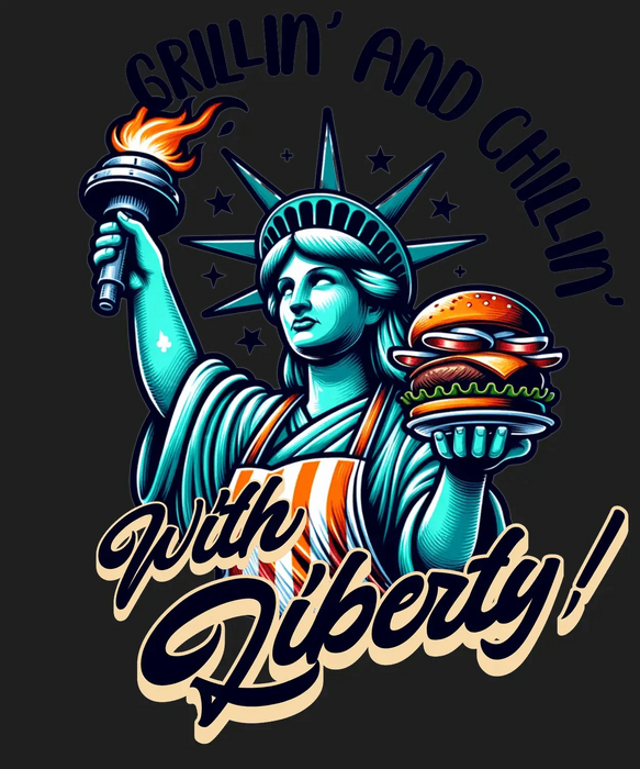Grillin' and Chillin' with Liberty - DTF Ready to Press (black_bg)