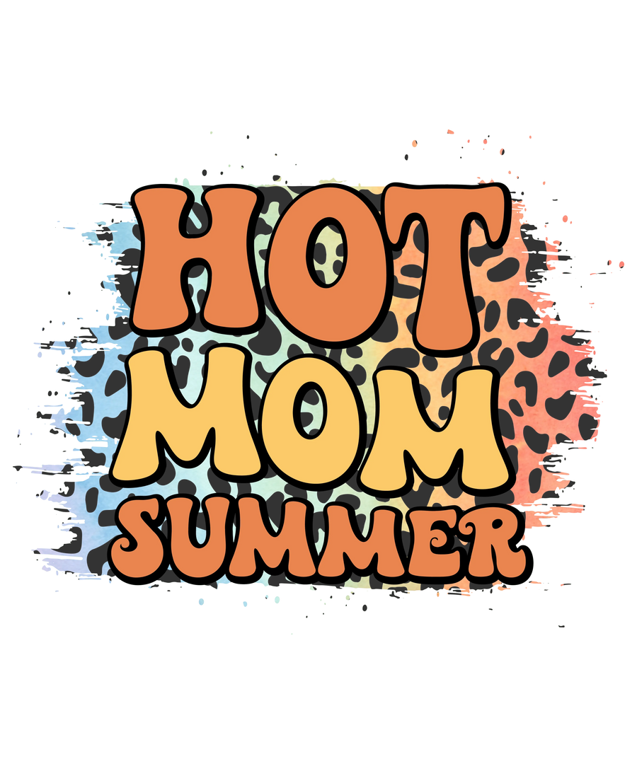 Hot Mom Summer Design - DTF Ready To Press