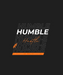 Humble Graphic - DTF Ready to Press (black_bg)
