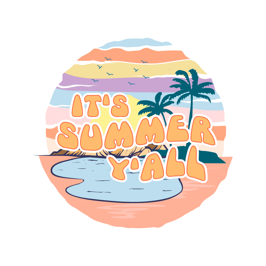 It's Summer Y'all Design - DTF Ready To Press