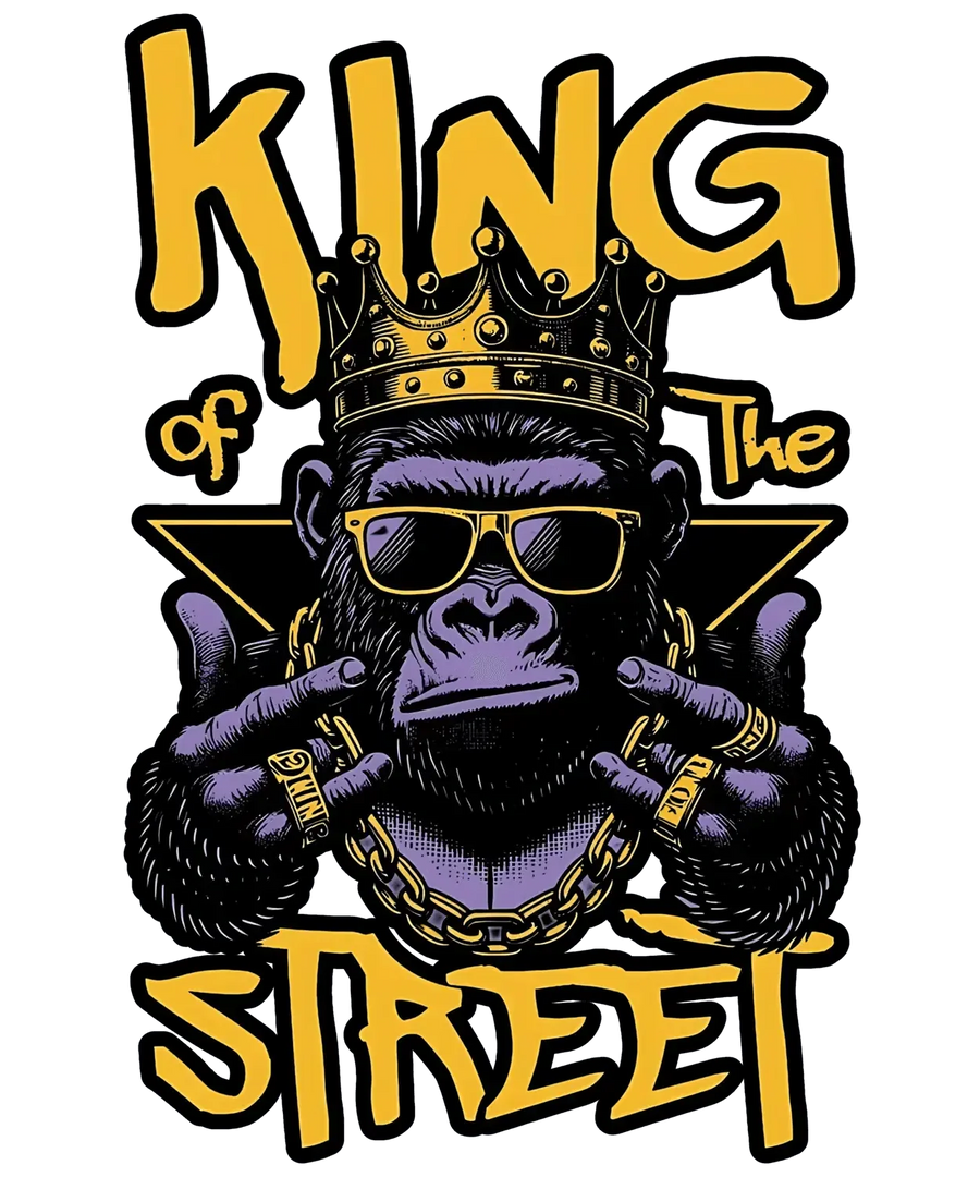 King of the Street - DTF Ready to Press