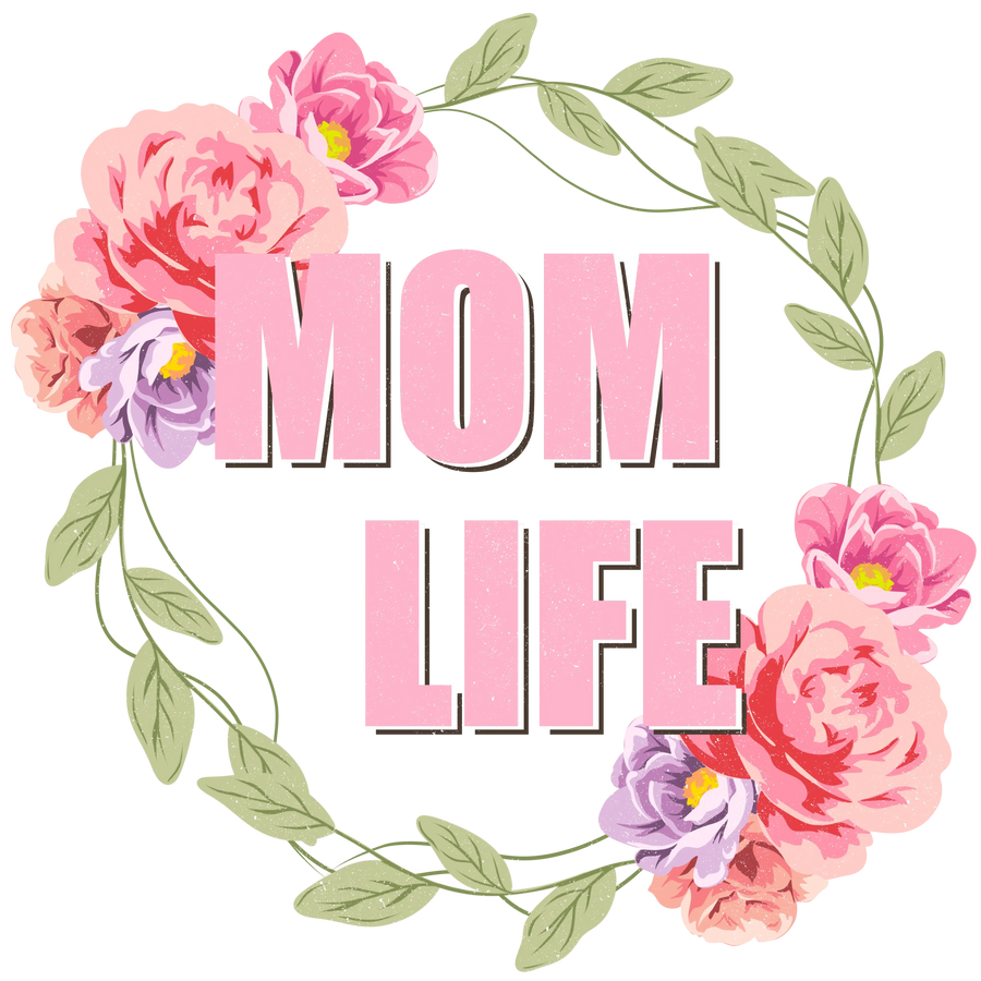 Mom Life Design - DTF Ready To Press