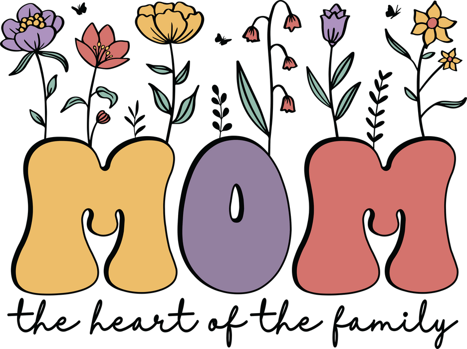 MomTheHeartOfTheFamily1-PNG.pngDTF Center