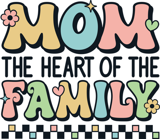 MomTheHeartOfTheFamily2-PNG.pngDTF Center