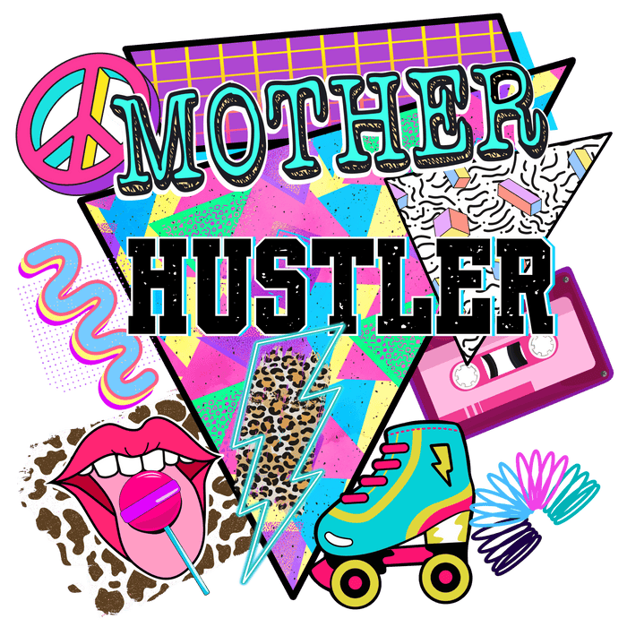 MotherHustler90s1_3cbd5e31-dd03-4bfe-96b4-b66599f41582.pngDTF Center