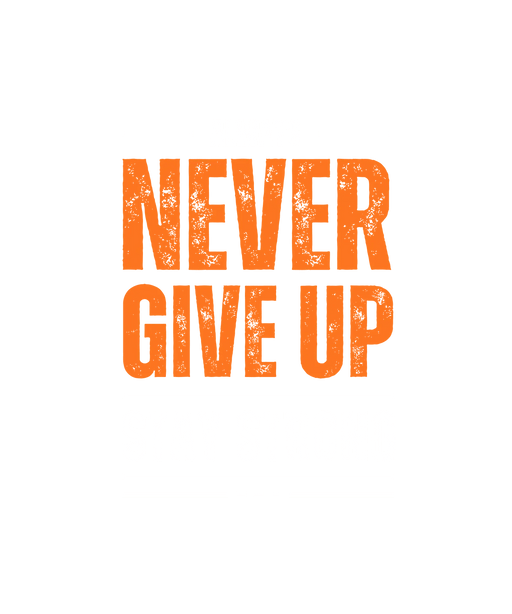 Motivational Quote - DTF Ready to Press (original)