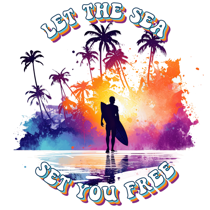 Let The Sea Set You Free Design - DTF Ready To Press