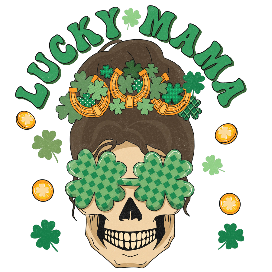 Lucky Mama Saint Patrick's Design - DTF Ready To Press